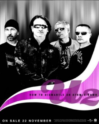 U2 promo poster for How to Dismantle an Atomic Bomb U2 promo poster for How to Dismantle an Atomic Bomb